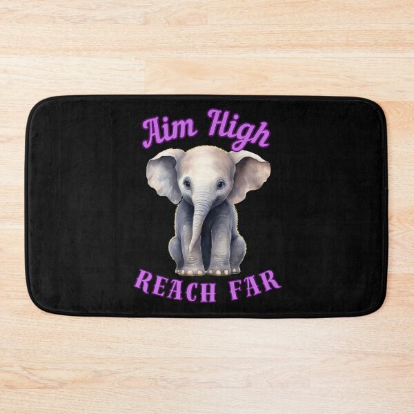 Item preview, Aim High, Reach Far. elephant saying designed and sold by ElephantVibes.