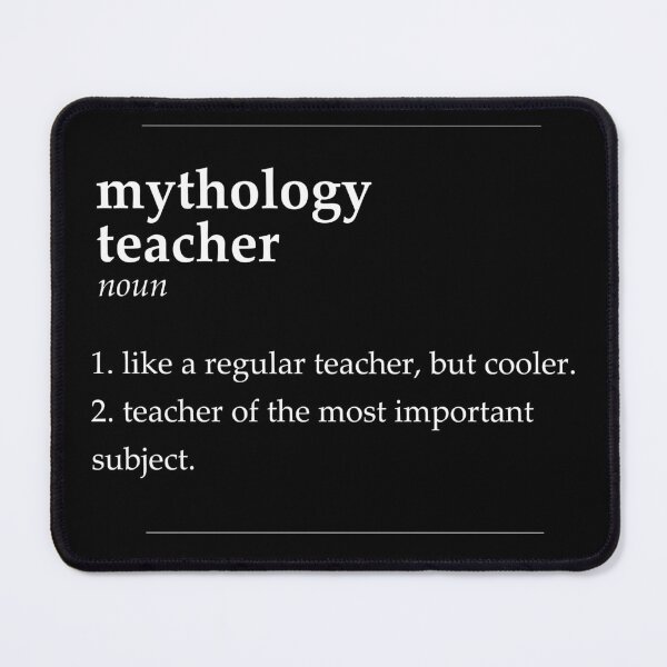 Item preview, Mythology Teacher designed and sold by DasaiArt.
