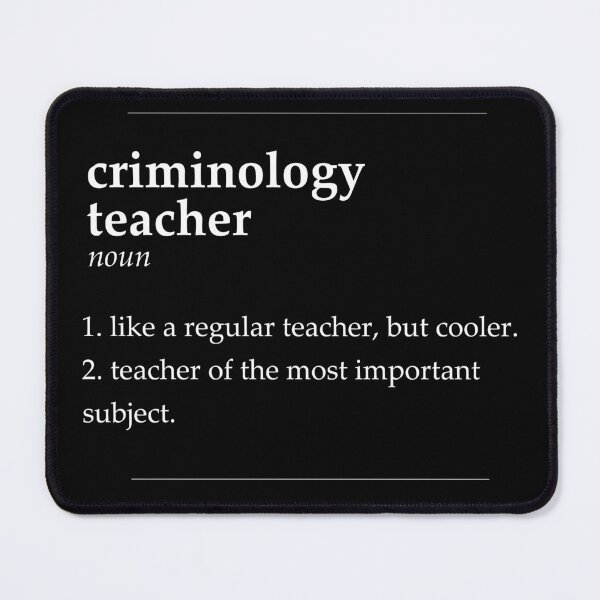 Item preview, Criminology Teacher designed and sold by DasaiArt.