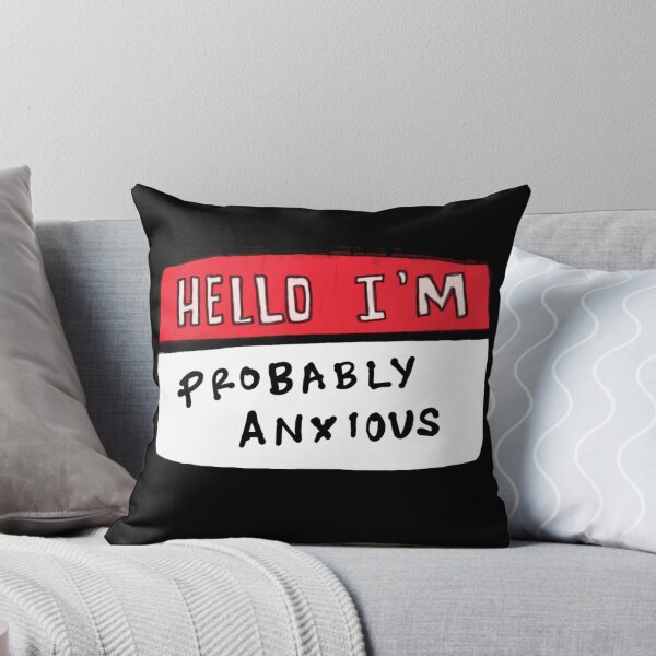 Item preview, Hello I'm Probably Anxious designed and sold by notastranger.