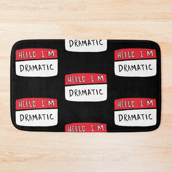 Item preview, Hello I'm Dramatic designed and sold by notastranger.