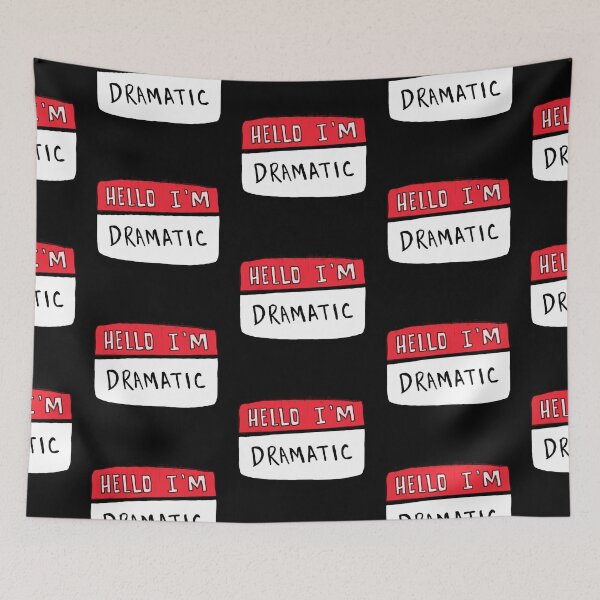 Item preview, Hello I'm Dramatic designed and sold by notastranger.