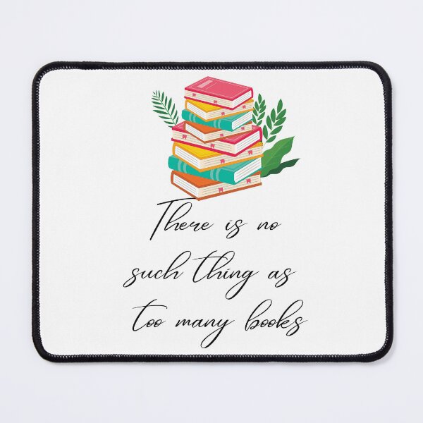 Item preview, There is no such thing as too many books designed and sold by Oreo2020 Creations.