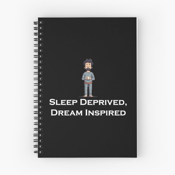 Aperçu de l'œuvre Privé de sommeil, inspiré des rêves créée et vendue par JollyGoodMerch.