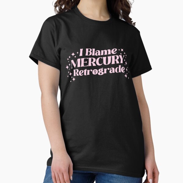 Item preview,  Astrology I blame Mercury Retrograde designed and sold by auramistica.