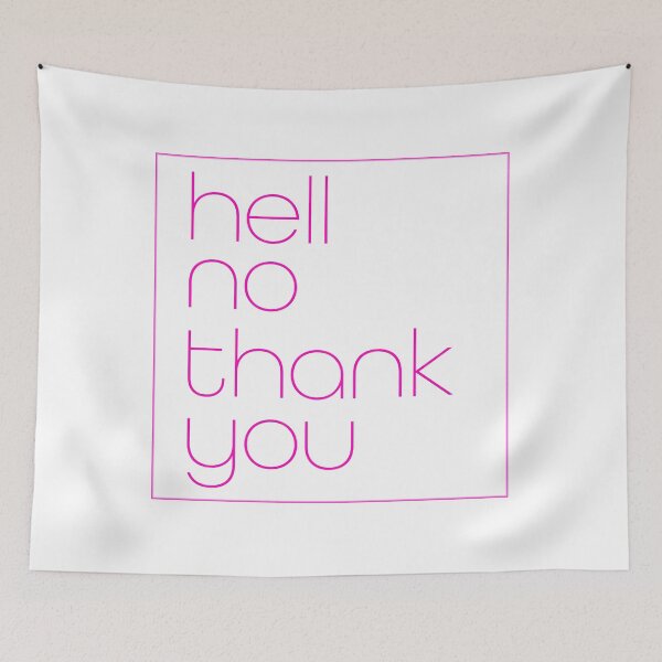 Item preview, hell no thank you designed and sold by saltygirl.