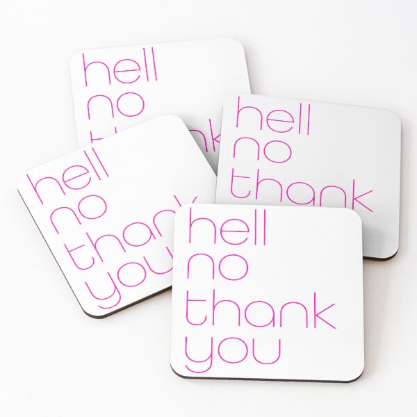 Item preview, hell no thank you designed and sold by saltygirl.