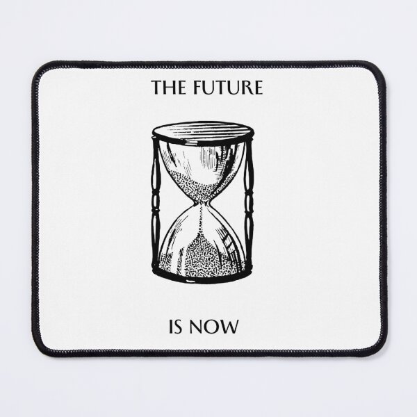 Item preview, The Future Is Now designed and sold by GNStyle.