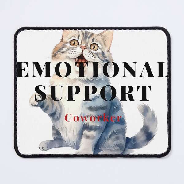 Item preview, Emotional support coworker designed and sold by Aganona.