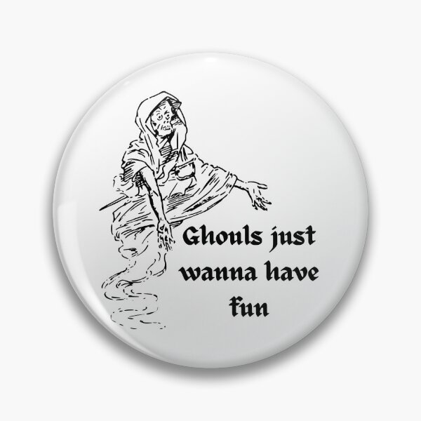 Item preview, Ghouls just wanna have fun designed and sold by MystiqueButique.
