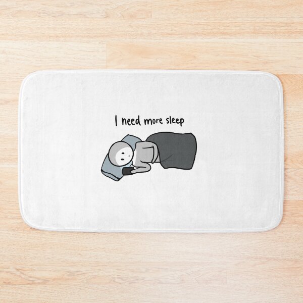 Item preview, I need more sleep  designed and sold by PsyYumi.
