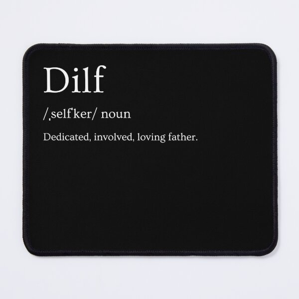 Item preview, Dilf: The meaning of designed and sold by Dazm0.