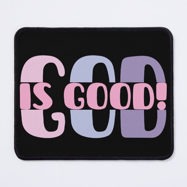 Item preview, God is good! designed and sold by Pixelpenguin23.