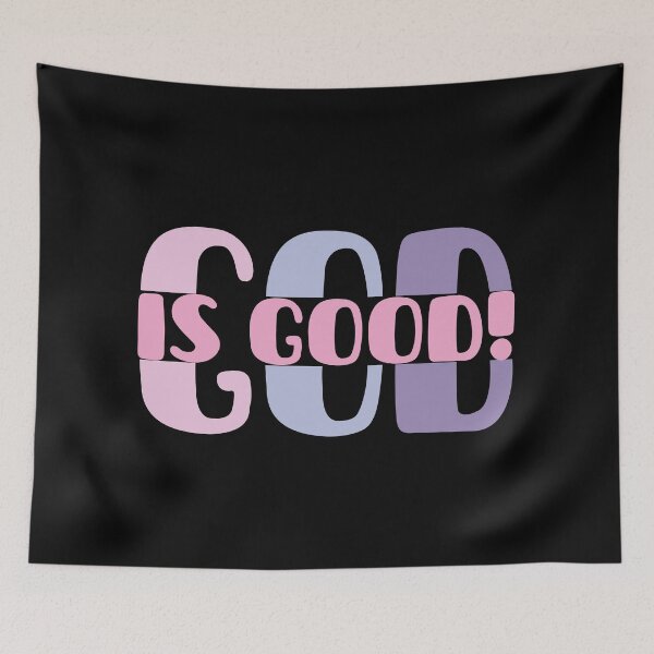 Item preview, God is good! designed and sold by Pixelpenguin23.