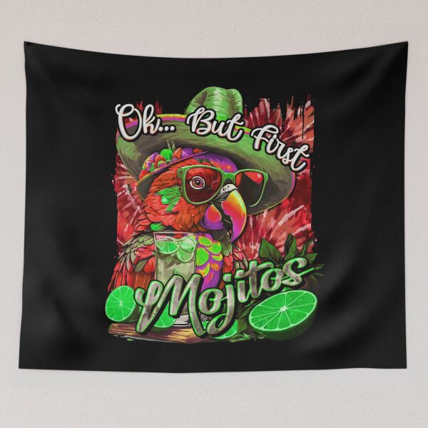 Item preview, Ok.. But First Mojitos: A Parrot's Prescription for Priority designed and sold by MindWave THC.