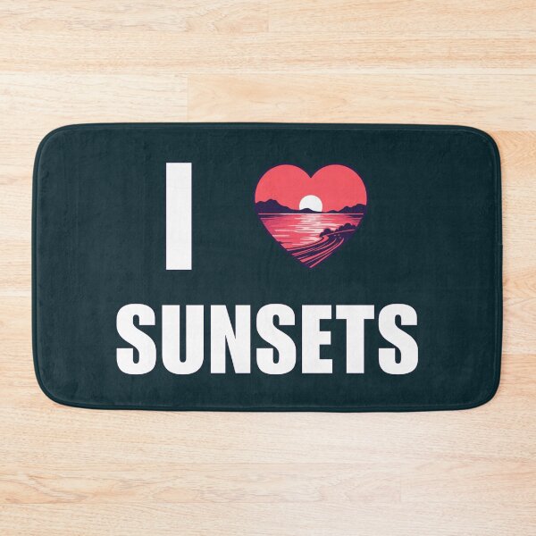 Item preview, I love sunsets designed and sold by SidTastic .