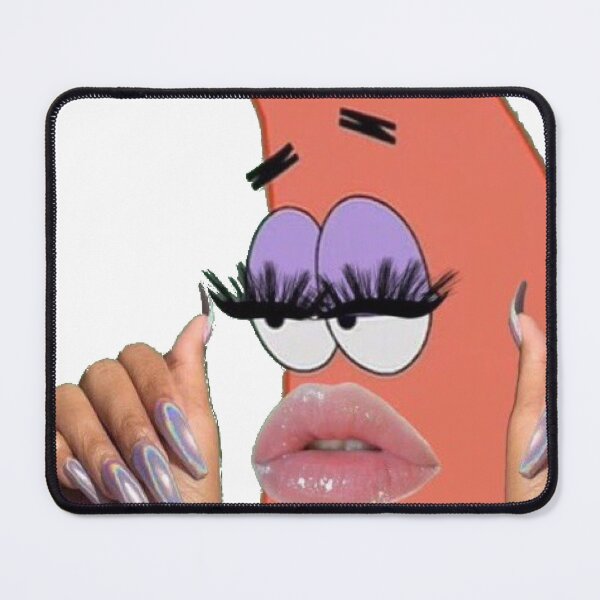 Item preview, Patrick With Nails And Lashes designed and sold by Some-Dank-Memes.