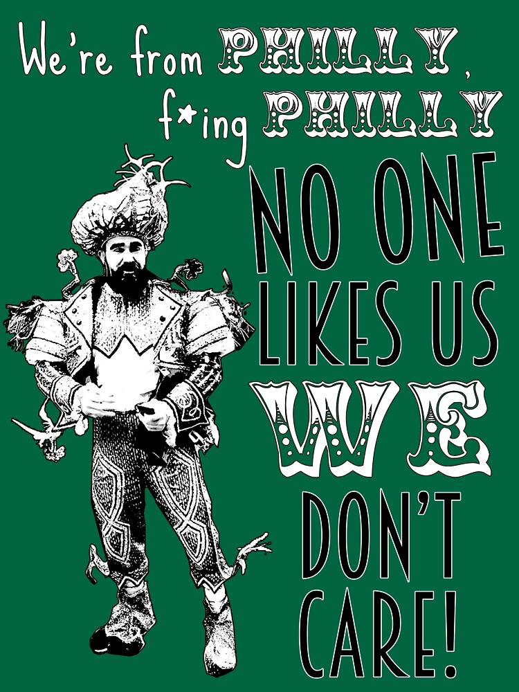 Disover Jason Kelce - We're From Philly No One Likes Us We Don't Care Classic T-Shirt