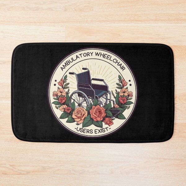 Item preview, Ambulatory Wheelchair Users Exist designed and sold by TomFrontierArt.