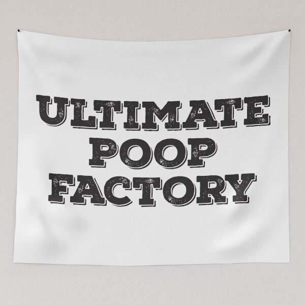 Item preview, Ultimate Poop Factory designed and sold by teesaurus.