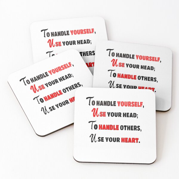 Item preview, To handle yourself, use your head; to handle others, use your heart. designed and sold by santoshputhran.