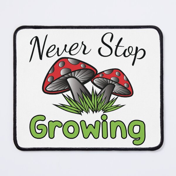 Item preview, Never Stop Growing designed and sold by MDSDesigns.