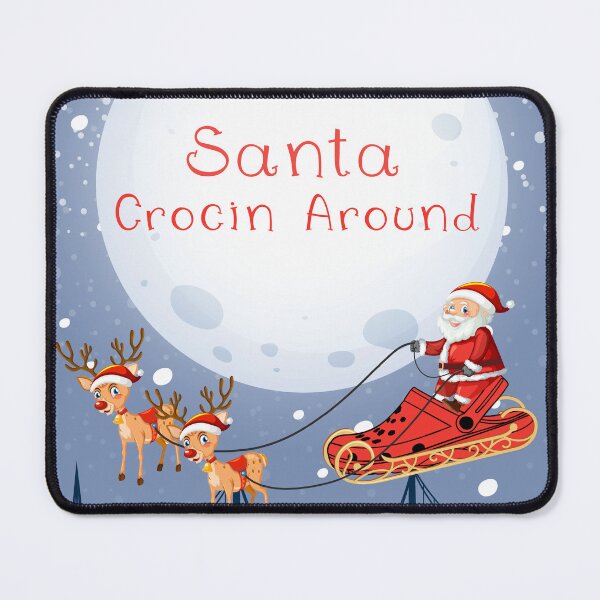 Item preview, Santa Crocin Around The Christmas designed and sold by SavvyHub.