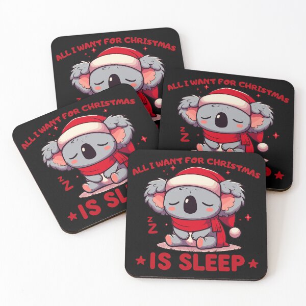 Item preview, All i want for christmas is sleep koala designed and sold by TomFrontierArt.