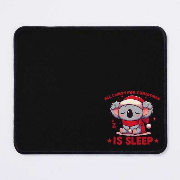 Item preview, All i want for christmas is sleep koala designed and sold by TomFrontierArt.