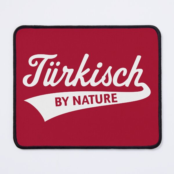 Item preview, Turkish By Nature (German Turkish / White) designed and sold by MrFaulbaum.