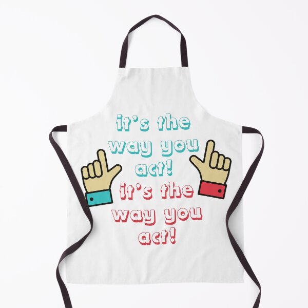Item preview, it's the way you act  designed and sold by Swiftpanther.