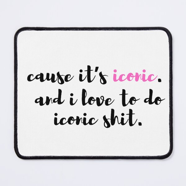 Item preview, i love to do iconic $hit designed and sold by Swiftpanther.