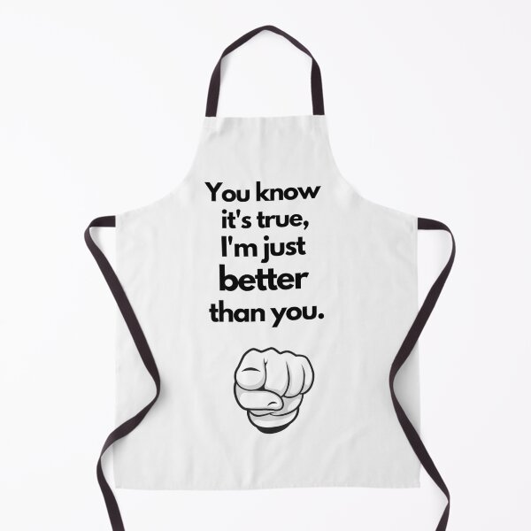 Item preview, I'm better then you designed and sold by MM-flight-art.