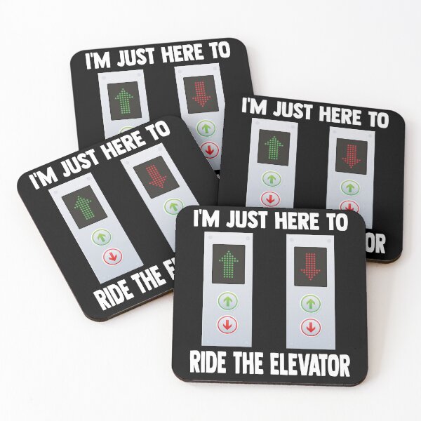 Item preview, I'm just here to ride the elevator Elevator mechanics designed and sold by Norstyle.