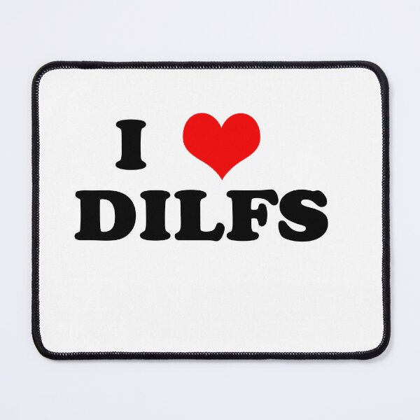 Item preview, I love dilfs designed and sold by Alliumcep4.