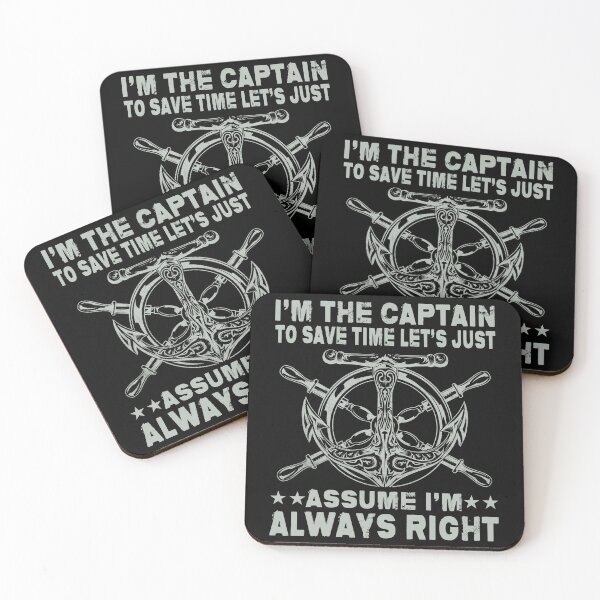 Item preview, The Captain Is Always Right and I'm The Captain | Funny designed and sold by Norstyle.