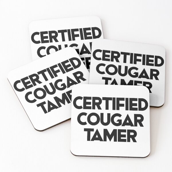 Item preview, CERTIFIED COUGAR TAMER. BLACK DESIGN designed and sold by Rejiboustarts.