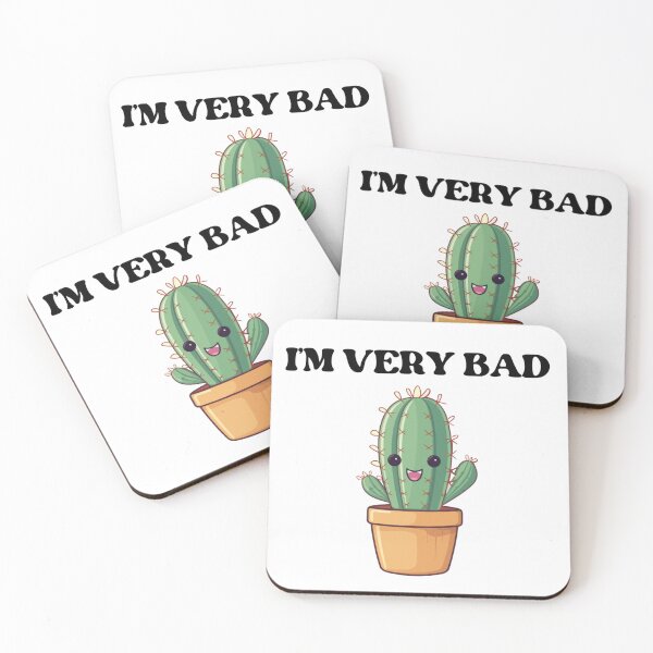 Item preview, I am very bad Cactus cute funny man woman designed and sold by Design-model.