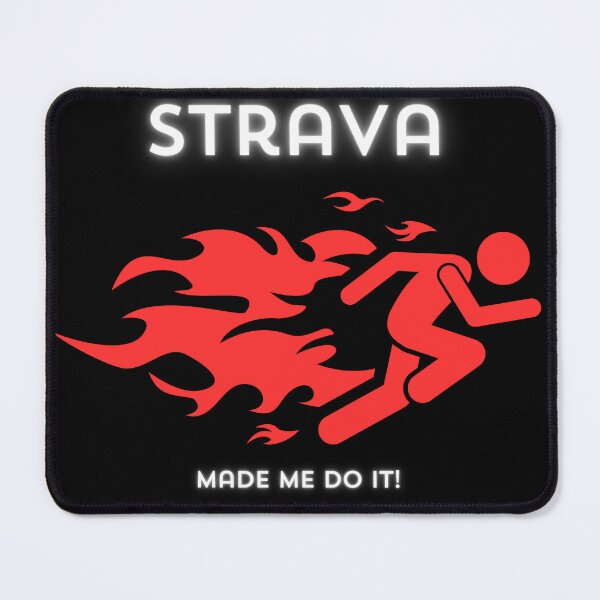 Item preview, Strava made me do it! designed and sold by FoleleDesigns.
