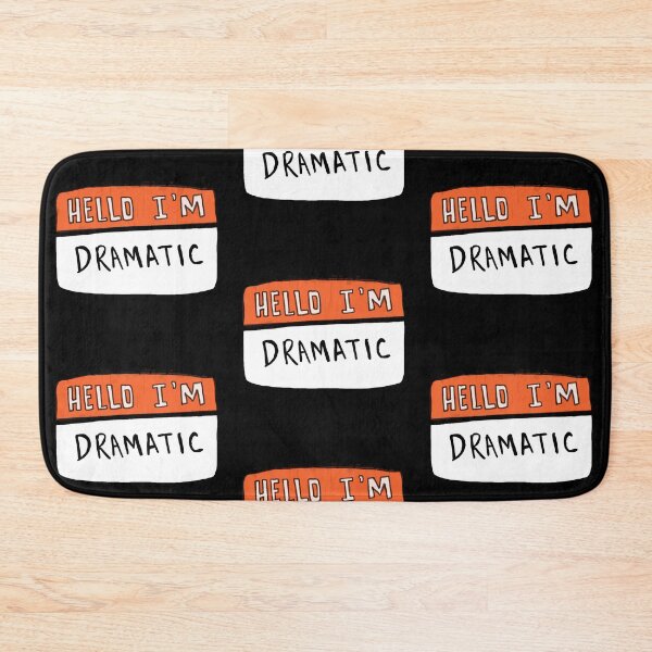 Item preview, Hello I'm Dramatic designed and sold by notastranger.