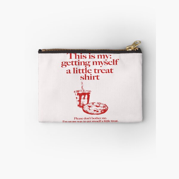 Item preview, This Is My Getting Myself A Little Treat Don't Bother Me designed and sold by Pitchou07.