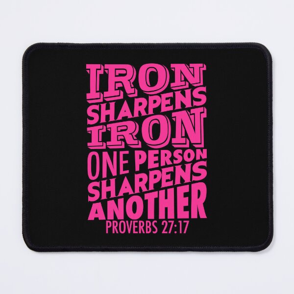 Item preview, Proverbs 27:17 Iron Sharpens Iron One Person Sharpens Another Bible Verse designed and sold by plushism.