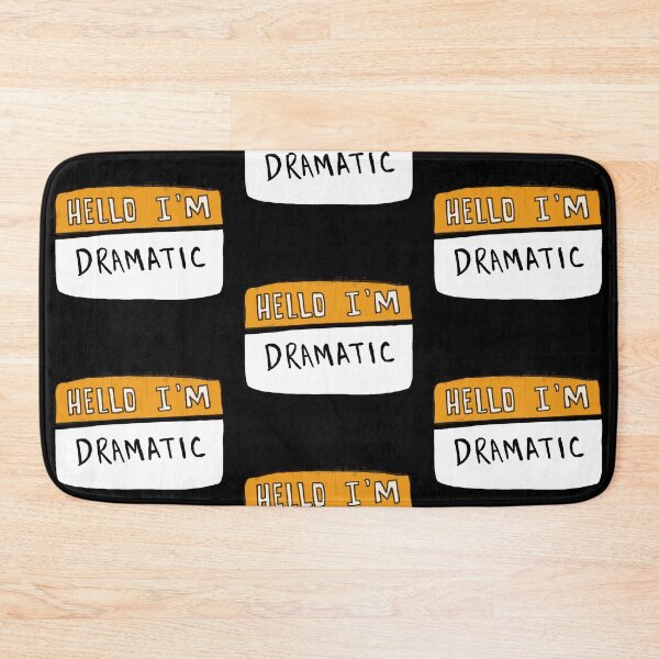 Item preview, Hello I'm Dramatic designed and sold by notastranger.