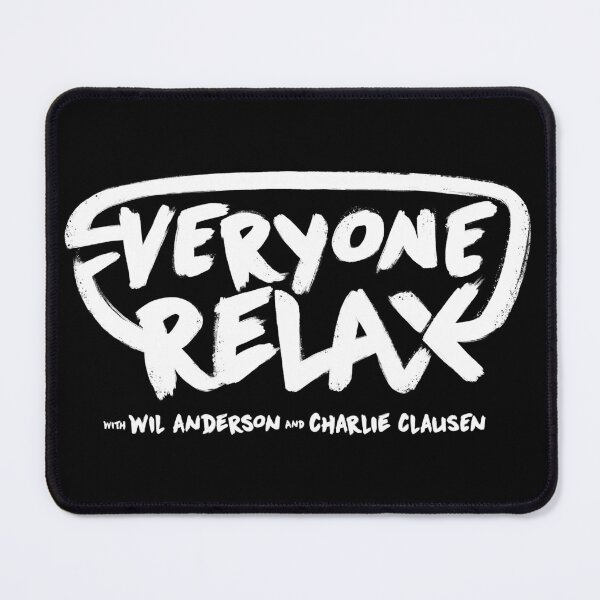 Item preview, 2023 Everyone Relax (white logo) designed and sold by James Fosdike.