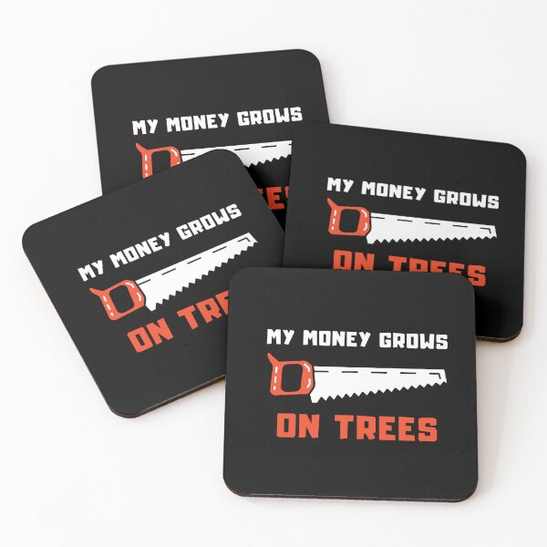Item preview, My money grows on trees - A wood saw and a lumberjack - I make money on a tree designed and sold by Erry-ewell.