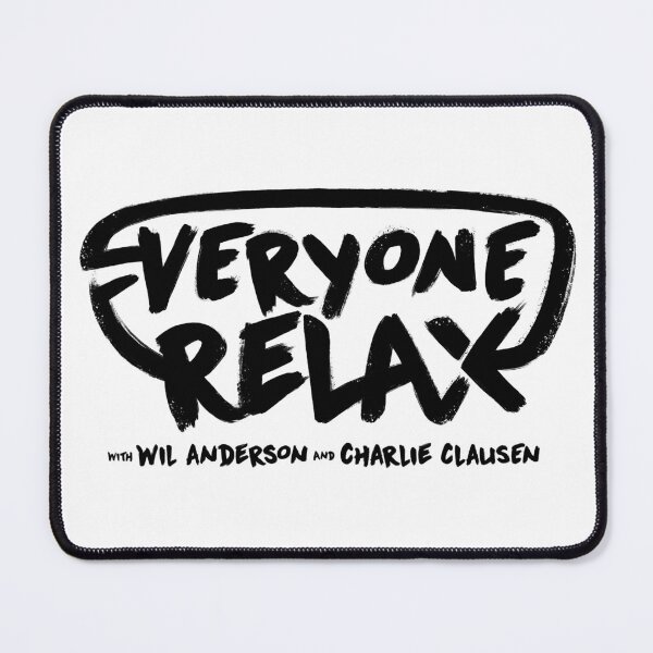Item preview, 2023 Everyone Relax (black logo) designed and sold by James Fosdike.