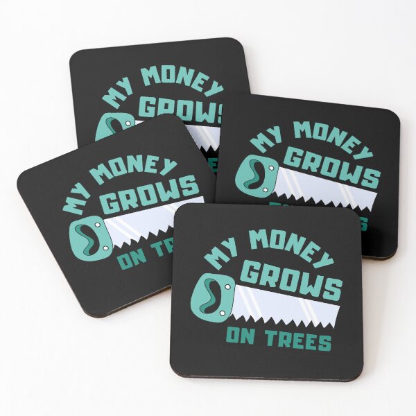 Item preview, My money grows on trees - A wood saw and a lumberjack - I make money on a tree | Menthol  designed and sold by Erry-ewell.