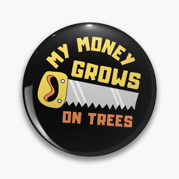 Item preview, My money grows on trees - A wood saw and a lumberjack - I make money on a tree | Yellow and orange summer colors designed and sold by Erry-ewell.