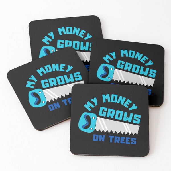 Item preview, My money grows on trees - A wood saw and a lumberjack - I make money on a tree | Blue ocean and see  designed and sold by Erry-ewell.
