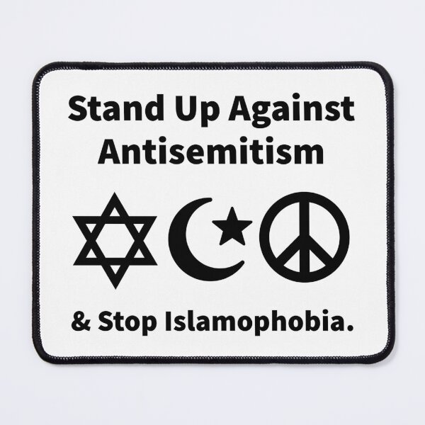 Item preview, Stand up against antisemitism and stop Islamophobia  designed and sold by Rachel the Artist .